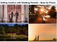 Getting Creative with Wedding Portraits - Ideas for Photos PowerPoint PPT Presentation