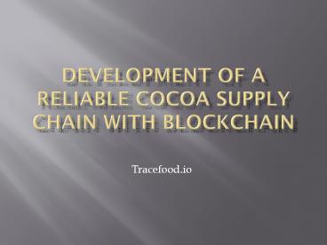 blockchain technology for chocolate industry