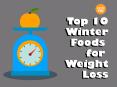Top 10 Winter Foods for Weight Loss PowerPoint PPT Presentation
