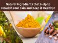 Natural Ingredients that Help to Nourish Your Skin and Keep it Healthy! PowerPoint PPT Presentation