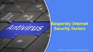Kaspersky Internet Security Factors