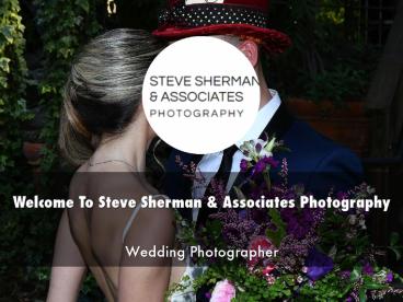 Detail Presentation About Steve Sherman & Associates Photography