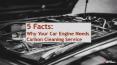 5 Facts Why Your Car Engine Needs Carbon Cleaning Service PowerPoint PPT Presentation