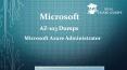 Microsoft AZ-103 Is The Real Path Of Your First Attempt To Pass Your AZ-103 Dumps PowerPoint PPT Presentation