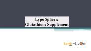 Lypo Spheric Glutathione Supplement (1)