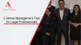 5 Stress Management Tips for Legal Professionals. PowerPoint PPT Presentation