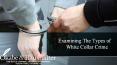 Examining The Types Of White Collar Crime PowerPoint PPT Presentation