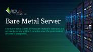 Bare Metal Server (7)