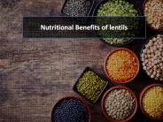 Nutritional Benefits of lentils