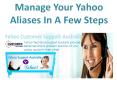 Manage your Yahoo Aliases in a few steps PowerPoint PPT Presentation