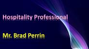 Hospitality Professional Mr Brad Perrin