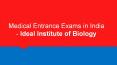 Medical Entrance Exams in India - IIB PowerPoint PPT Presentation