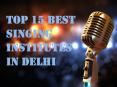Top 15 Best Singing Institutes In Delhi