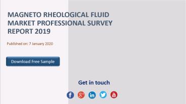 Magneto rheological fluid market professional survey report 2019