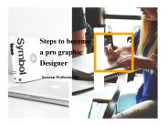 Steps to become a pro graphic Designer