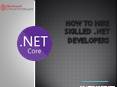How to hire skilled .Net developers PowerPoint PPT Presentation
