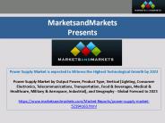 Power supply market is expected to be worth USD 34.92 billion by 2023, growing at a CAGR of 6.7% from 2018 to 2023