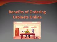 Benefits of Ordering Cabinets Online