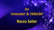 An Innovator & Veteran Rocco Seiler