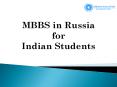 Mbbs in Russia for Indian Students PowerPoint PPT Presentation