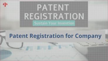 Patent Registration Company Online | Filing a Patent In India