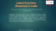 Latest Franchise Workshop in India