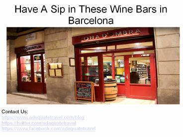 Have A Sip in These Wine Bars in Barcelona