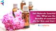 Satt Naturals Essential Oils | What are the Benefits of essential oils for   Skin and Hair? PowerPoint PPT Presentation