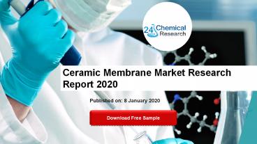 Ceramic Membrane Market Research Report 2020