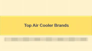 Top Air Cooler Brands