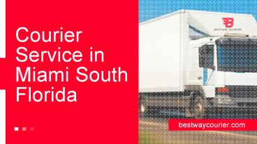 Warehousing Trucking Miami, Cargo Freight Miami -Best Way Courier