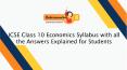 ICSE Class 10 Economics Syllabus with all the Answers Explained for Students PowerPoint PPT Presentation