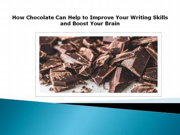 How Chocolate Helps to Improve Your Skills