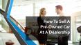 How to sell used cars at a dealership PowerPoint PPT Presentation
