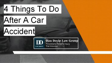 4 Things To Do After A Car Accident