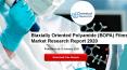 Biaxially Oriented Polyamide (BOPA) Films Market Research Report 2020 PowerPoint PPT Presentation