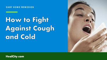 Common Cough and Cold Natural Remedies