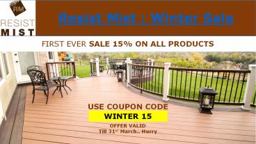 Resist Mist Wood Deck Cleaner Winter Sale