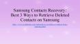 Best 3 Ways to Retrieve Deleted Contacts on Samsung PowerPoint PPT Presentation