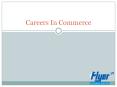 Careers In Commerce PowerPoint PPT Presentation