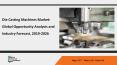 Die Casting Machines Market PowerPoint PPT Presentation