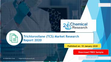 Trichlorosilane TCS Market Research Report 2020