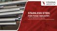 Stainless Steel For Food Industry - The Definitive Guide PowerPoint PPT Presentation