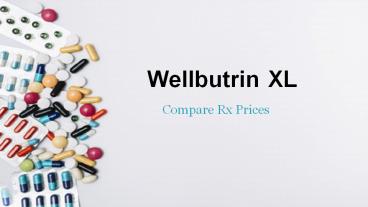Online Comparison of Wellbutrin XL Prices.