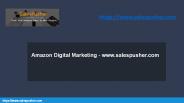 Amazon Digital Marketing - www.salespusher.com