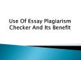 What are the Benefits of Essay Plagiarism Checker PowerPoint PPT Presentation