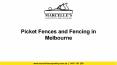 Do You Need Picket Fencing in Melbourne? PowerPoint PPT Presentation