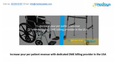 Increase your per patient revenue with dedicated DME billing provider in the USA