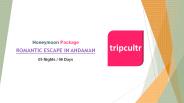 ROMANTIC ESCAPE IN ANDAMAN