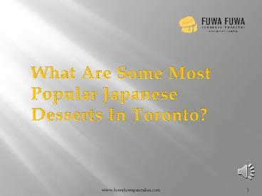 What Are Some Most Popular Japanese Desserts In Toronto